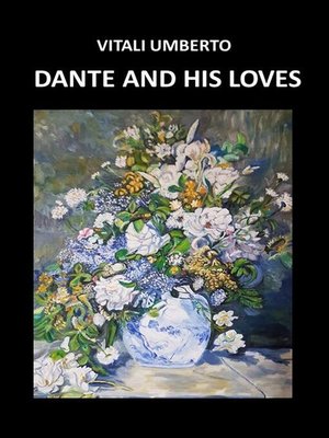 cover image of Dante and his loves